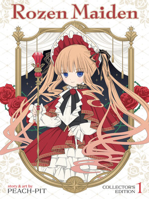 cover image of Rozen Maiden Collector's Edition, Volume 1